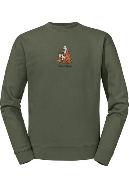 Tired but trying goose Sweatshirt/hoodie